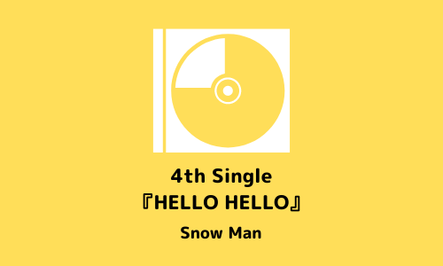 7/14 4th Single『HELLO HELLO』発売